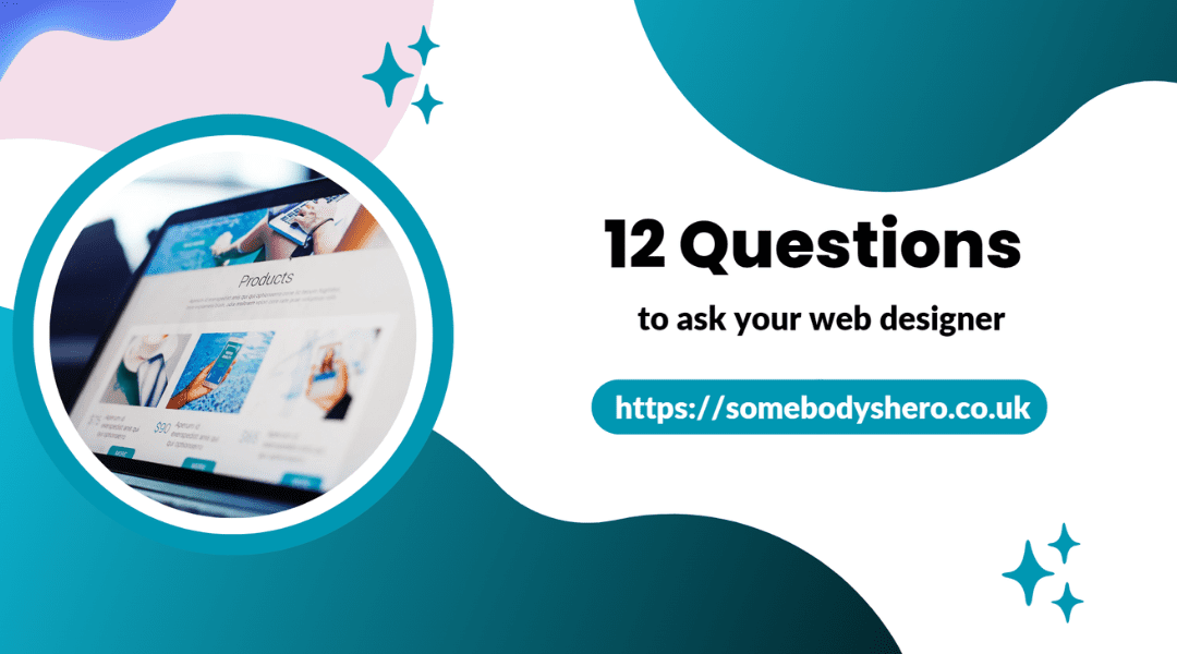 12 Questions You Should Ask Your New Web Designer