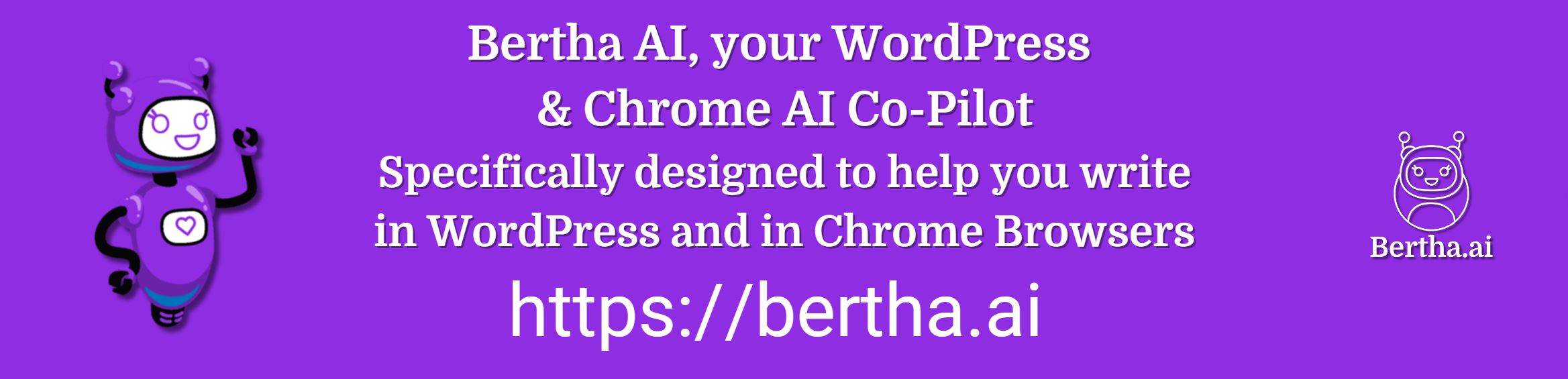 Meet Bertha Ai: Your WordPress And Chrome Companion